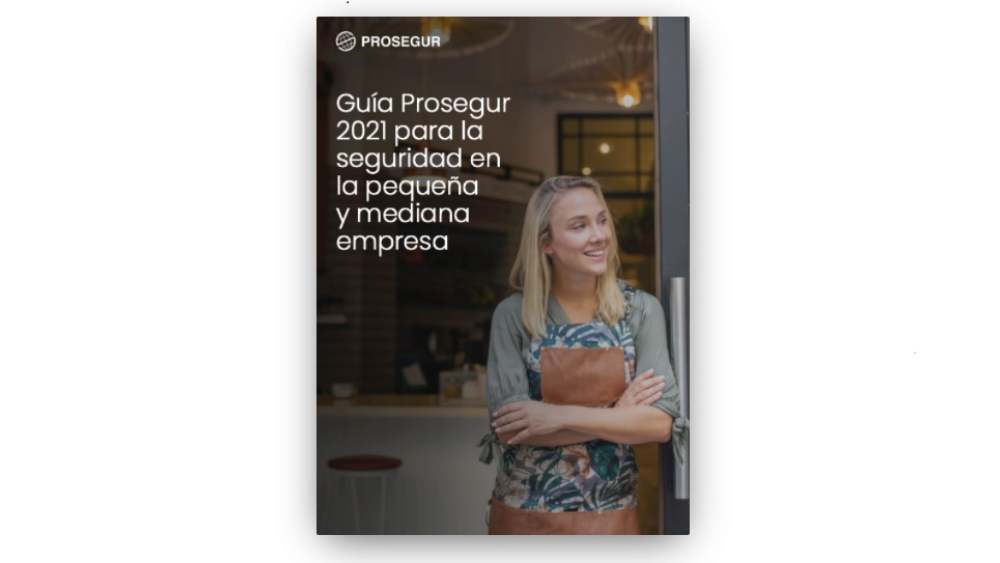 Guía Prosegur para la protección de las Pymes en España