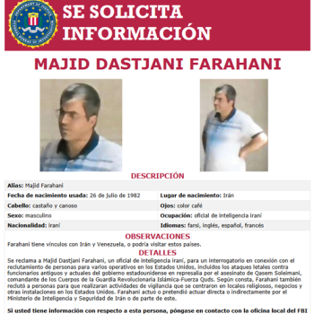 Documento informativo del FBI sobre Majid Dastjani Farahani (Fuente: FBI). Documento informativo del FBI sobre Majid Dastjani Farahani (Fuente: FBI).